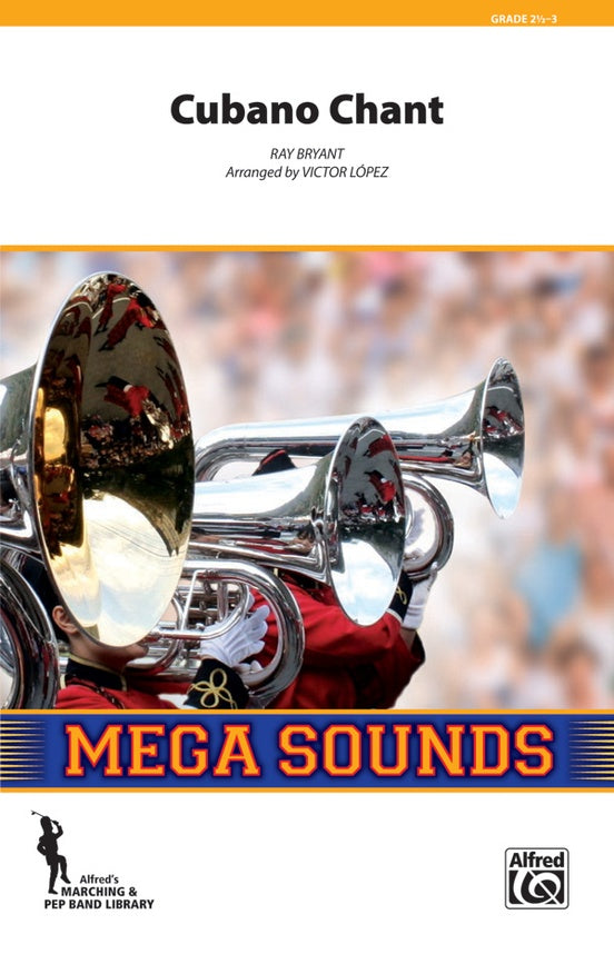 Cubano Chant – Marching Band Conductor Score & Parts (Digital Download)