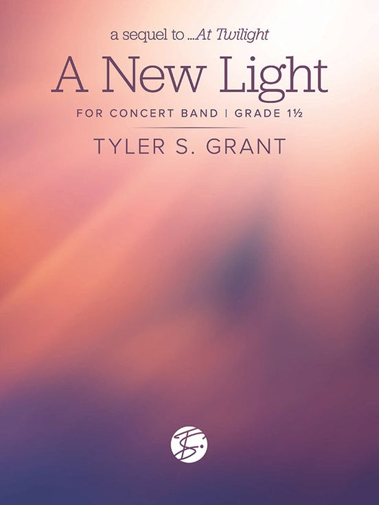 A New Light – Concert Band Conductor Score & Parts (Digital Download)