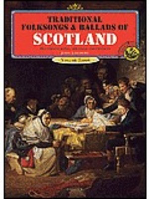 Traditional Folksongs & Ballads Scotland Bk 3 -