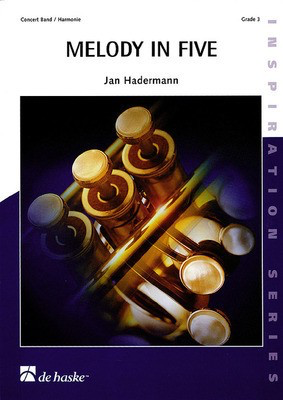 Melody in Five - Jan Haderman - De Haske Publications Score/Parts