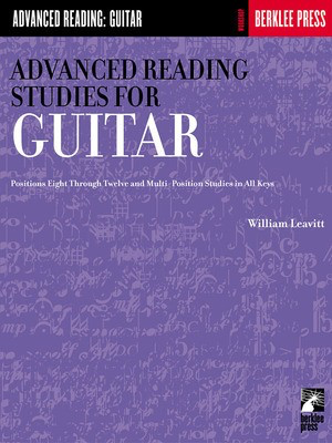 Advanced Reading Studies for Guitar - Guitar Technique - Guitar William Leavitt Berklee Press Guitar Solo