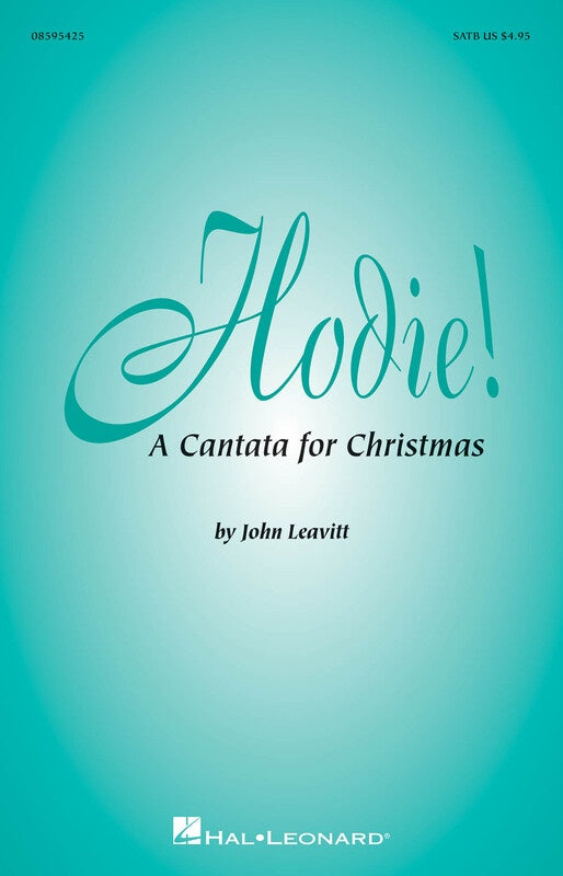 Hodie! (Cantata) - SATB Choral Score Octavo - John Leavitt Hal Leonard