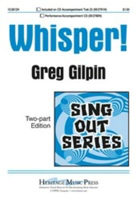 Whisper - Greg Gilpin - 2-Part Heritage Music Press Octavo