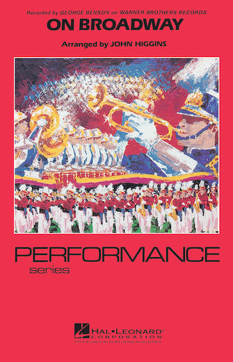 Benson - On Broadway - Marching Band Grade 3-4 Score/Parts arranged by Higgins Hal Leonard 11515020