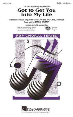 Got to Get You into My Life - SATB - John Lennon|Paul McCartney - SATB Mark Brymer Hal Leonard Choral Score Octavo