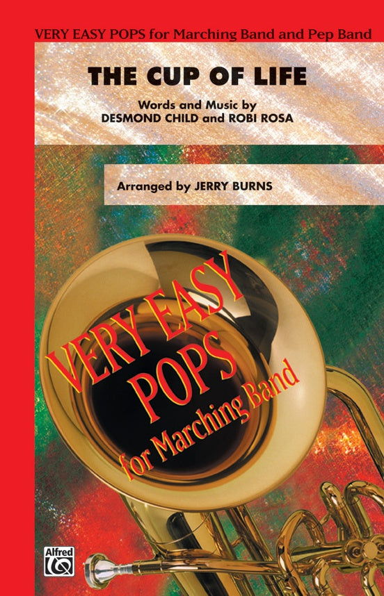 The Cup of Life – Marching Band Conductor Score & Parts (Digital Download)