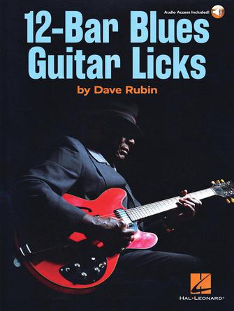 12-Bar Blues Guitar Licks - Guitar Tablature/Audio Access Online by Rubin Hal Leonard 368615