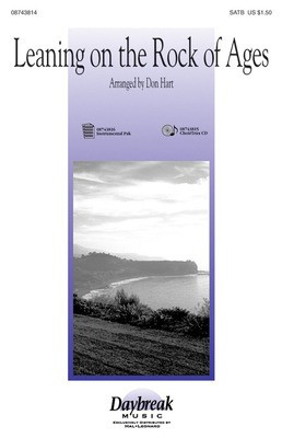 Leaning on the Rock of Ages - SATB Don Hart Hal Leonard Choral Score Octavo