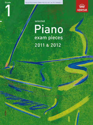 A B Pno Examination Pieces 2011-2012 Gr 1 -
