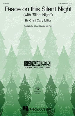 Peace on This Silent Night - (with Silent Night) - Cristi Cary Miller - 2-Part Hal Leonard Choral Score Octavo