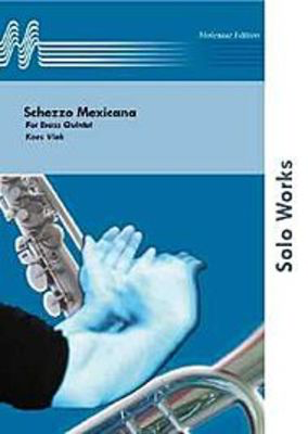 Schezzo Mexicana - for Brass Quintet - Kees Vlak - Molenaar Edition Brass Quintet Score/Parts