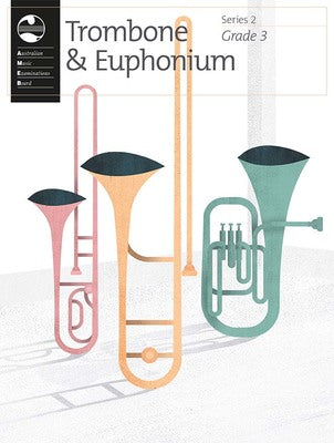 AMEB Trombone & Euphonium Series 2 Grade 3 - Trombone & Euphonium/Piano Accompaniment AMEB 1203072139