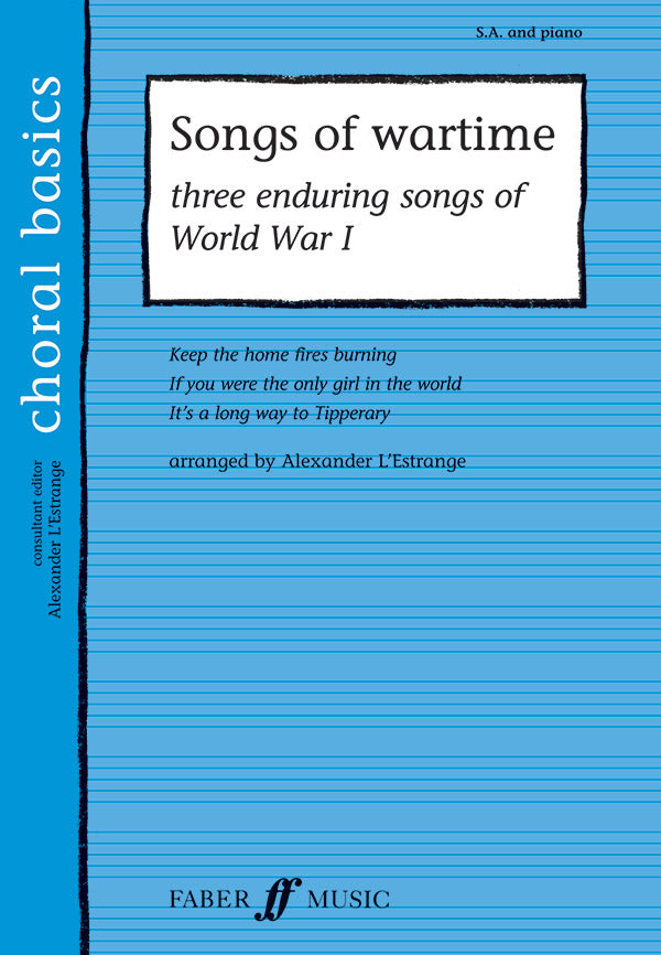 SONGS OF WARTIME UPPER VOICES