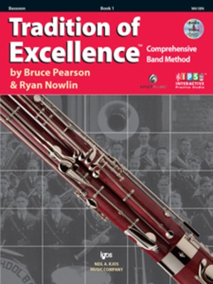 Tradition of Excellence Book 1 - Bassoon - Bassoon Bruce Pearson|Ryan Nowlin Neil A. Kjos Music Company /DVD