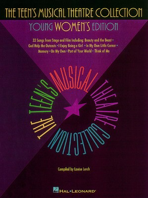 The Teen's Musical Theatre Collection: Young Women's Edition - Vocal by Lerch Hal Leonard 740077