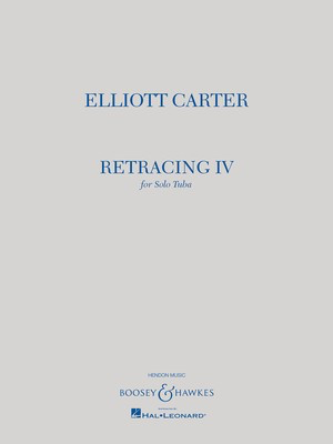 Retracing IV for Solo Tuba - Elliott Carter - Tuba Boosey & Hawkes Tuba Solo
