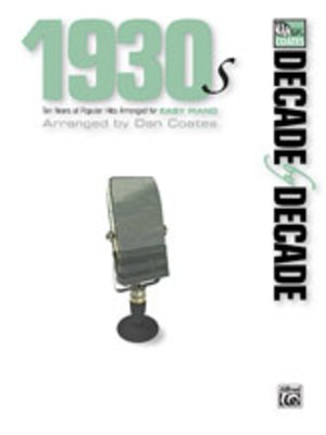 Decade By Decade 1930s Easy Piano