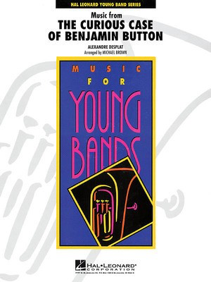Music from The Curious Case of Benjamin Button - Alexandre Desplat - Michael Brown Hal Leonard Score/Parts