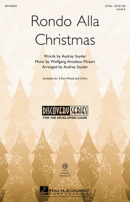 Rondo Alla Christmas - Discovery Level 2 - Wolfgang Amadeus Mozart - 2-Part Audrey Snyder Hal Leonard Octavo