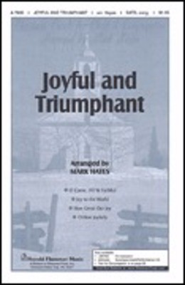 Joyful and Triumphant - SATB Mark Hayes Shawnee Press Choral Score Octavo