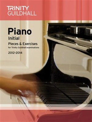 Piano Pieces & Exercises Initial 2012-2014 -