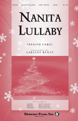 Nanita Lullaby - SATB Earlene Rentz Shawnee Press Choral Score Octavo