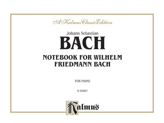 Bach - Notebook for Wilhelm Friedemann Bach - Piano Solo (Digital Download)