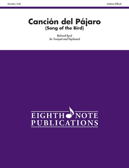 Cancion del Pajaro (Song of Bird) -Trumpet/Piano - Byrd