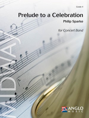 Prelude to a Celebration - Grade 4 - Score Only - Philip Sparke - Anglo Music Press Score