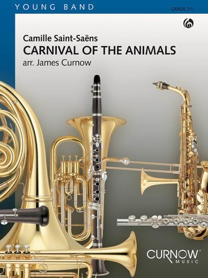Carnival of the Animals - Grade 2.5 - Score Only - Camille Saint-Saens - James Curnow Curnow Music Score