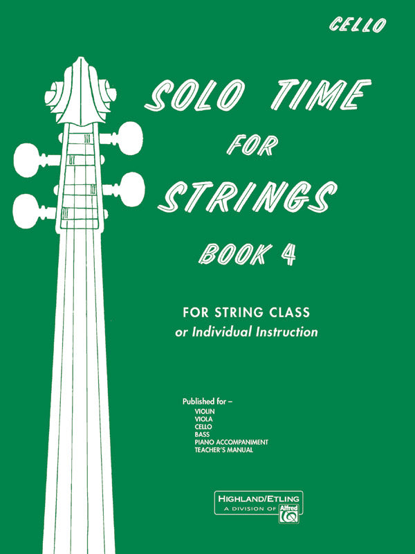 Solo Time for Strings Book 4 - Cello