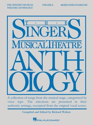Singer's Musical Theatre Anthology Volume 6 - Mezzo-Soprano/Belter Piano/Vocal/Guitar PVG Hal Leonard 145259