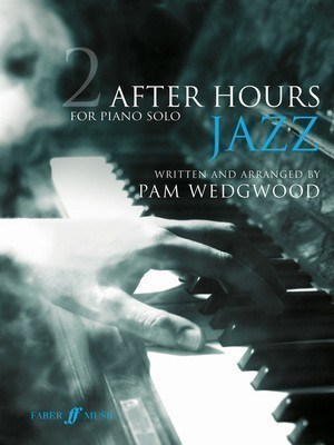After Hours Jazz Book 2 Piano Grades 4-6