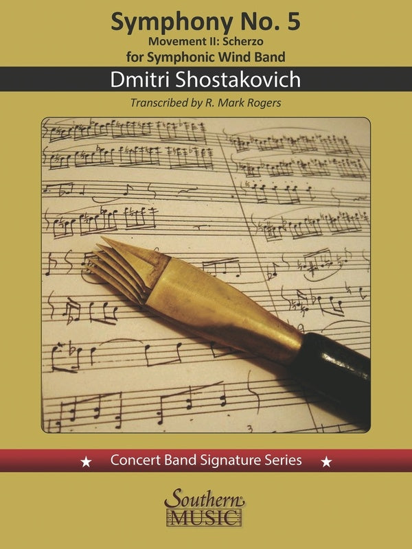 Shostakovich - Scherzo (Symphony #5) - Concert Band Grade 4 Score/Parts arranged by Rogers Southern Music 348251