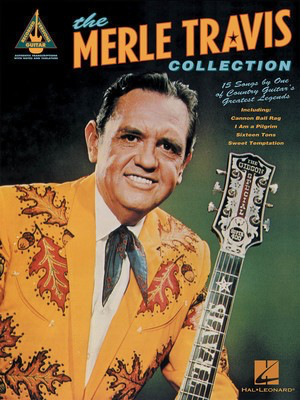 The Merle Travis Collection - Guitar Hal Leonard Guitar TAB