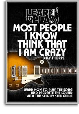 Learn To Play Most People I Know Think That I Am -