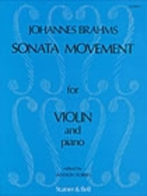 Sonata Movement - for violin and piano - Johannes Brahms - Violin Stainer & Bell