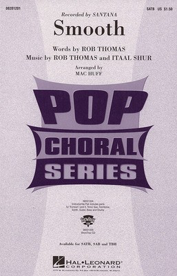 Smooth - Itaal Shur|Rob Thomas - SAB Mac Huff Hal Leonard Choral Score Octavo