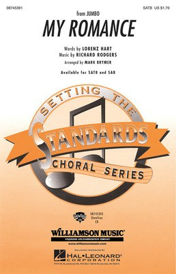 My Romance - Richard Rodgers - SATB Mark Brymer Hal Leonard Choral Score Octavo