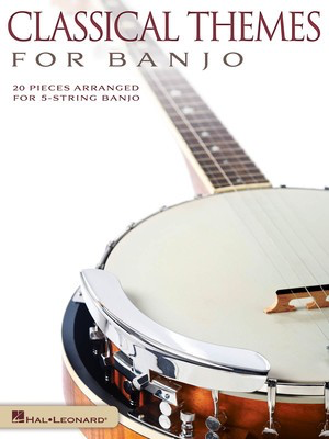 Classical Themes for Banjo - 20 Pieces Arranged for 5-String Banjo - Various - Banjo Hal Leonard