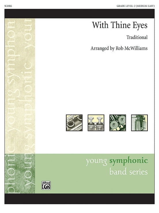 With Thine Eyes - Concert Band Conductor Score & Parts (Digital Download)