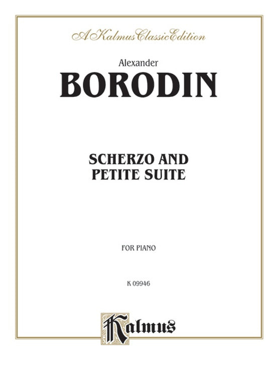 Borodin - Scherzo and Petite Suite - Piano Solo (Digital Download)