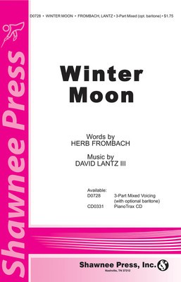 Winter Moon - David Lantz III|Herb Frombach - 3-Part Mixed Shawnee Press Choral Score Octavo