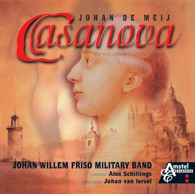 Casanova - Amstel Classics CD - Johan de Meij - Amstel Music CD