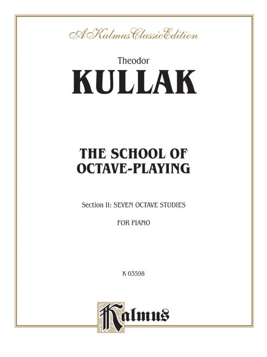 Kullak - School of Octave-Playing (Volume II) - Piano Solo (Digital Download)