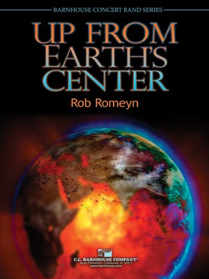 Up From Earth's Center - Rob Romeyn - C.L. Barnhouse Company Score/Parts