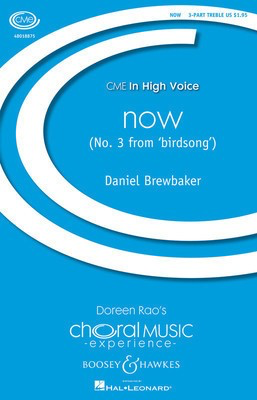 now - (from birdsong) CME In High Voice - Daniel Brewbaker - SA e e cummings Boosey & Hawkes Octavo