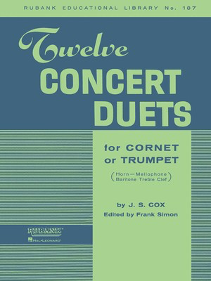 Twelve Concert Duets for Cornet or Trumpet - J.S Cox - Bb Cornet|Trumpet Rubank Publications Trumpet Duet