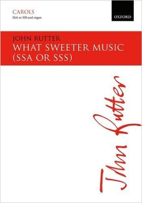 What Sweeter Music SSA/Organ