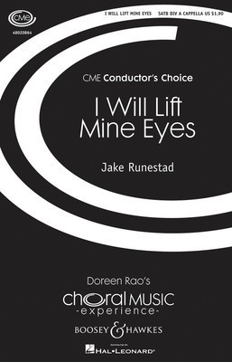 I Will Lift Mine Eyes - CME Conductor's Choice - Jake Runestad - SATB divisi Boosey & Hawkes Octavo